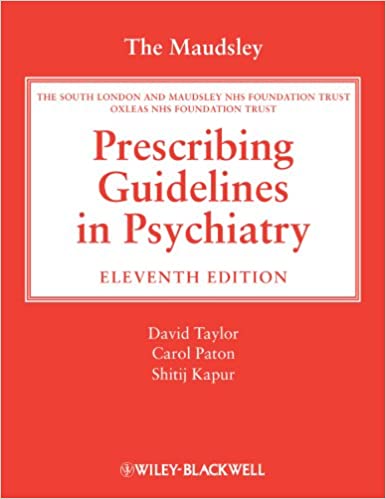 The Maudsley Prescribing Guidelines in Psychiatry (11th Edition) - Orginal Pdf
